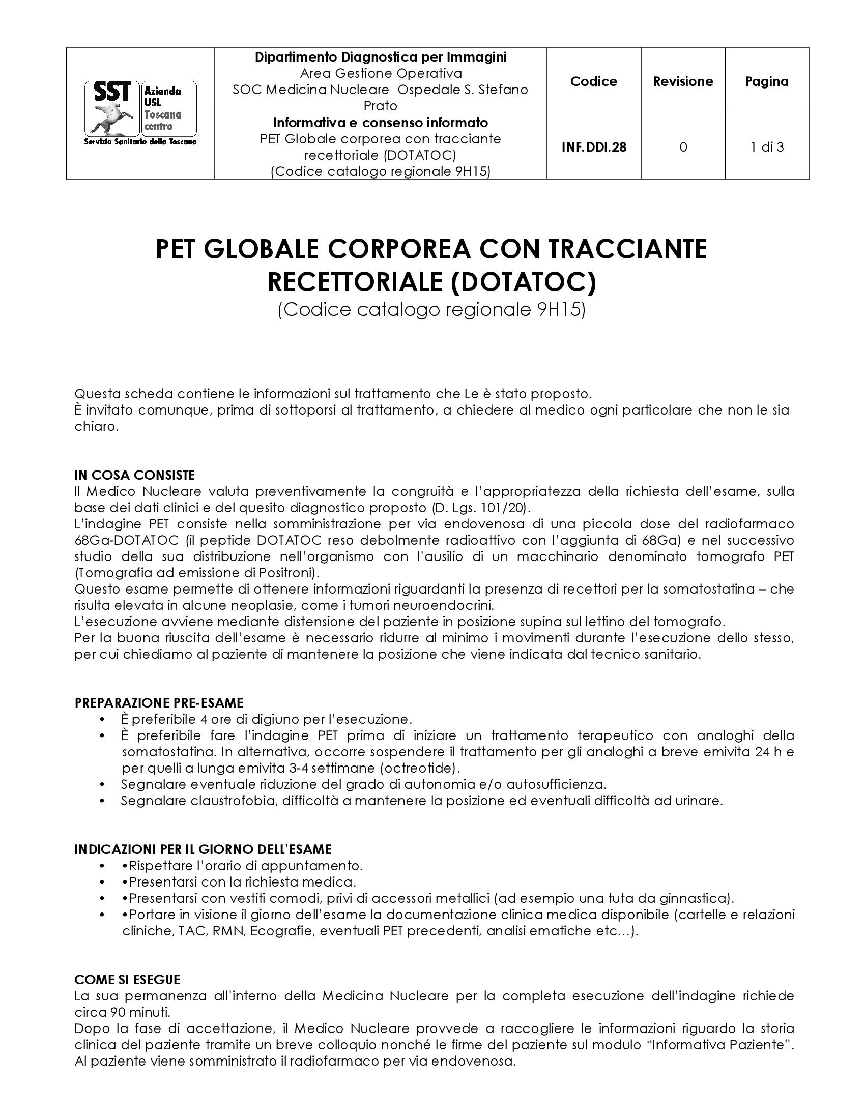 INF.DDI.28 PET Globale corporea con tracciante recettoriale (DOTATOC) (Codice catalogo regionale 9H15)