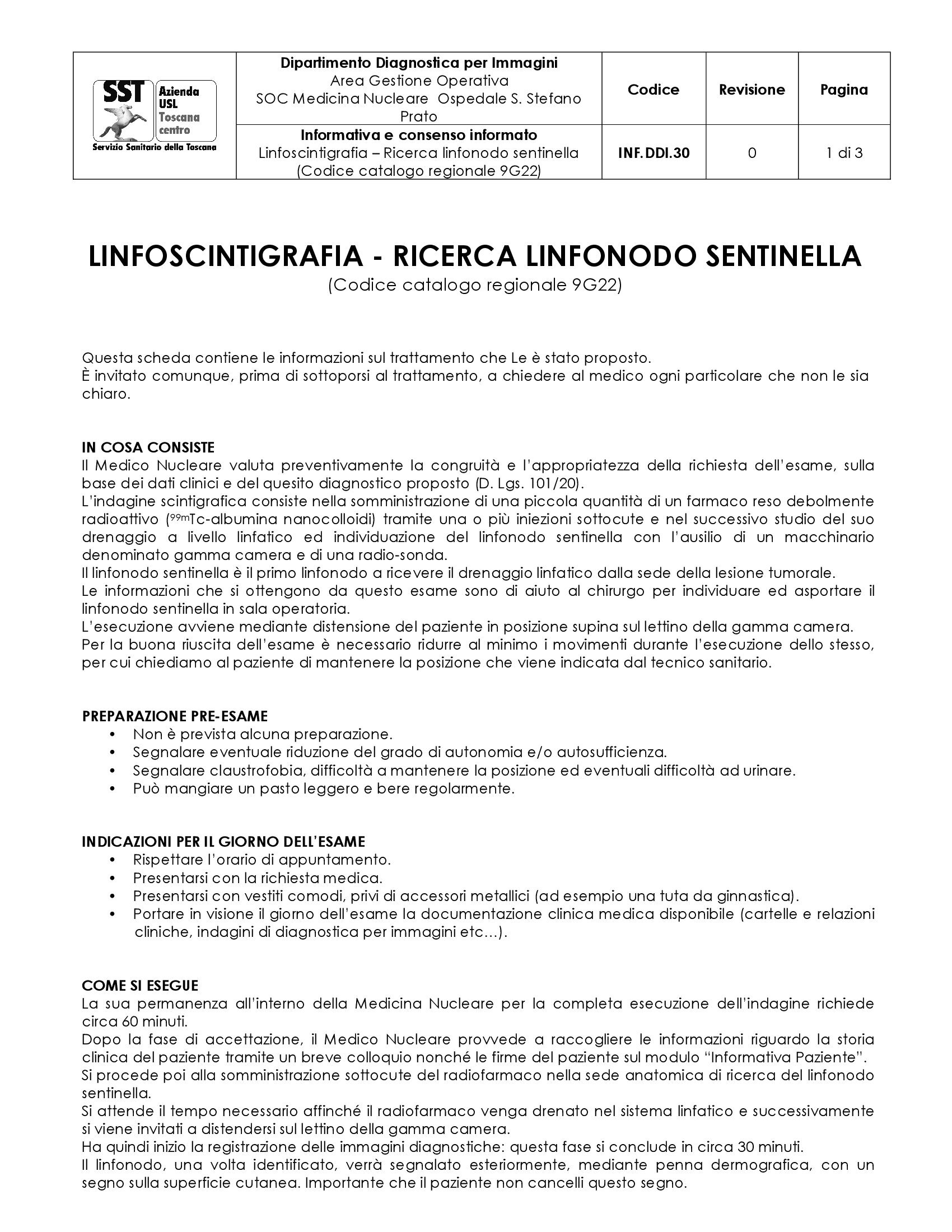 INF.DDI.30 Linfoscintigrafia – Ricerca linfonodo sentinella (Codice catalogo regionale 9G22)