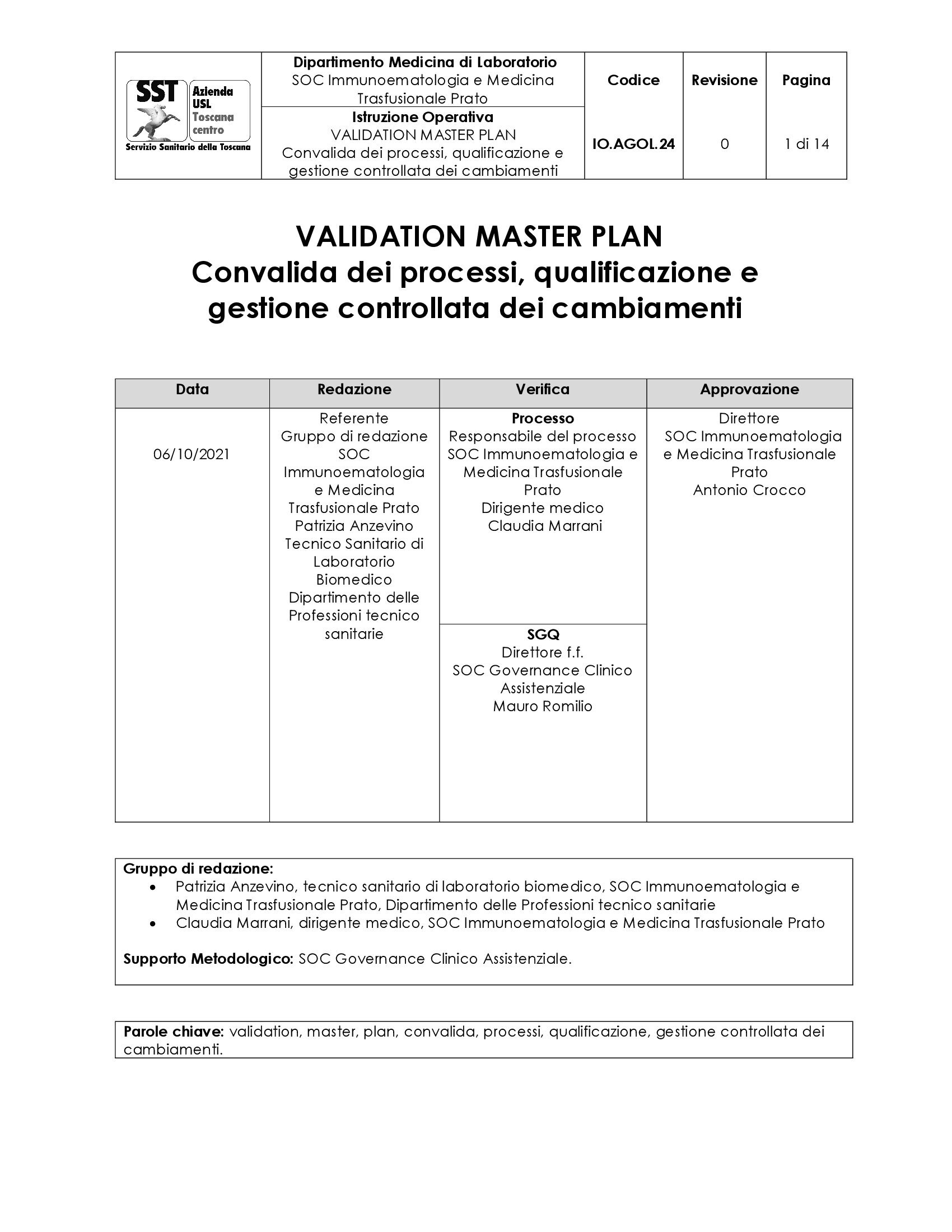IO.AGOL.24 VALIDATION MASTER PLAN Convalida dei processi, qualificazione e gestione controllata dei cambiamenti