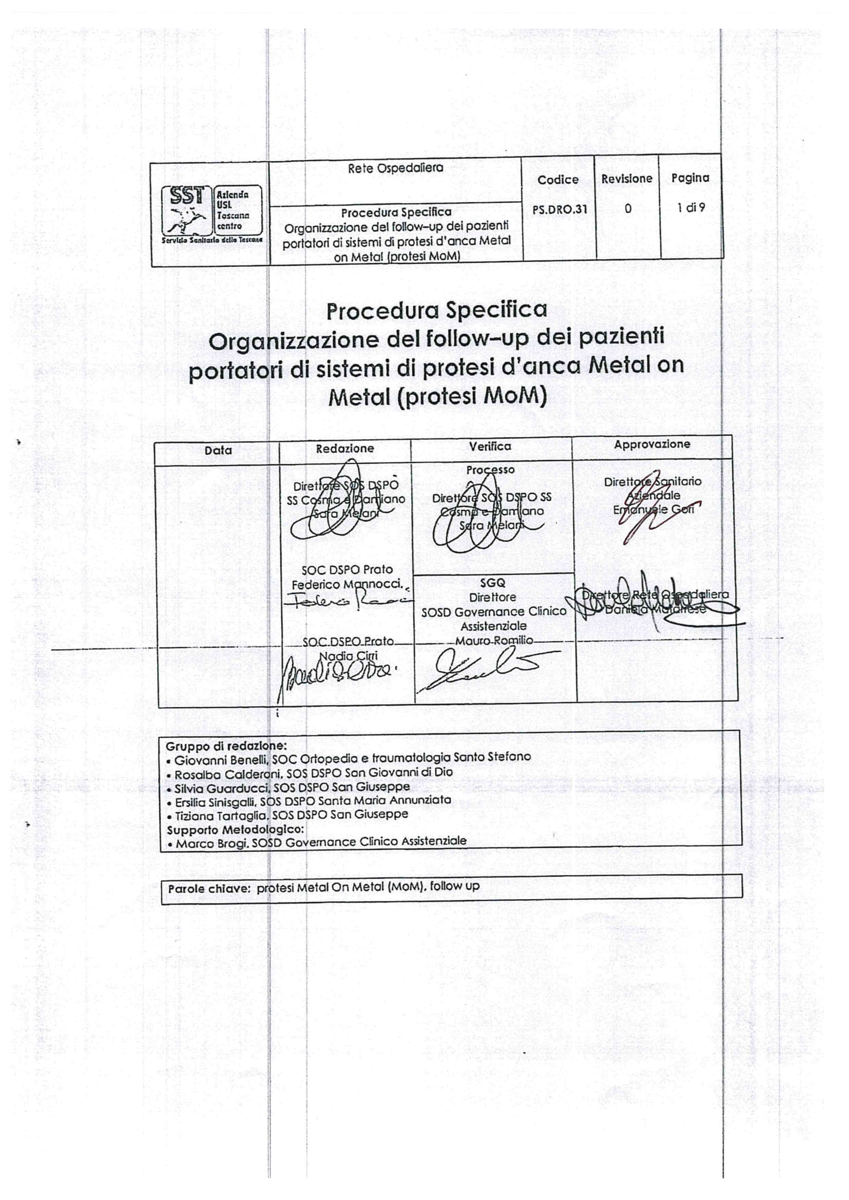 PS.DRO.31 Organizzazione del follow–up dei pazienti portatori di sistemi di protesi d’anca Metal on Metal (protesi MoM)