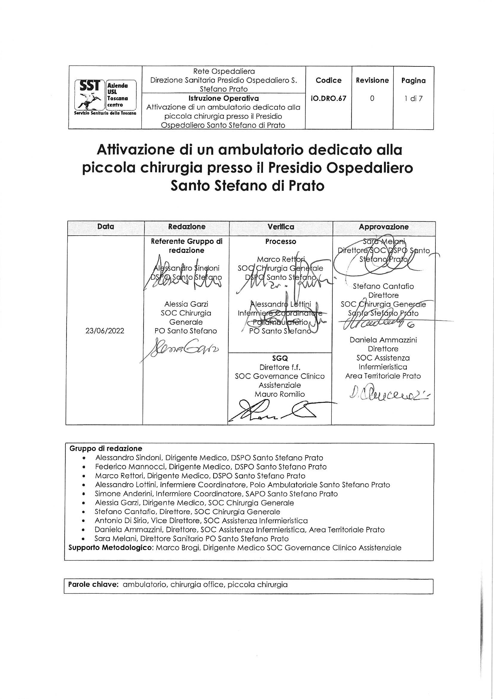 IO.DRO.67: Attivazione di un ambulatorio dedicato alla piccola chirurgia presso il Presidio Ospedaliero Santo Stefano di Prato